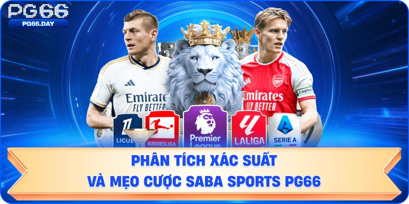 Phân tích xác suất và mẹo cược SABA Sports